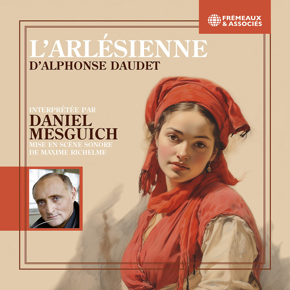 Alphonse Daudet  / Mesguich,Daniel - Larlesienne - Mise En Scene Sonore De Maxime Music CD