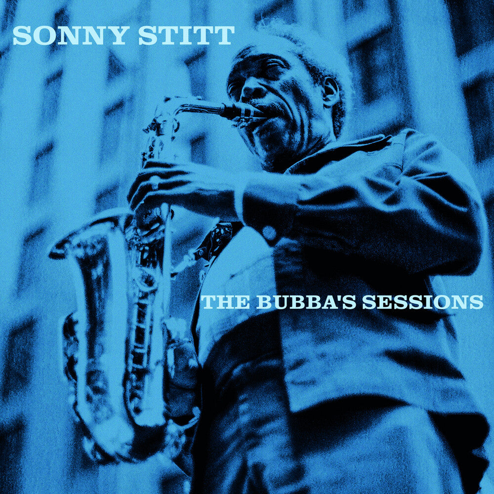 Sonny Stitt - The Bubba's Sessions [RSD 2023] [] [New Vinyl]