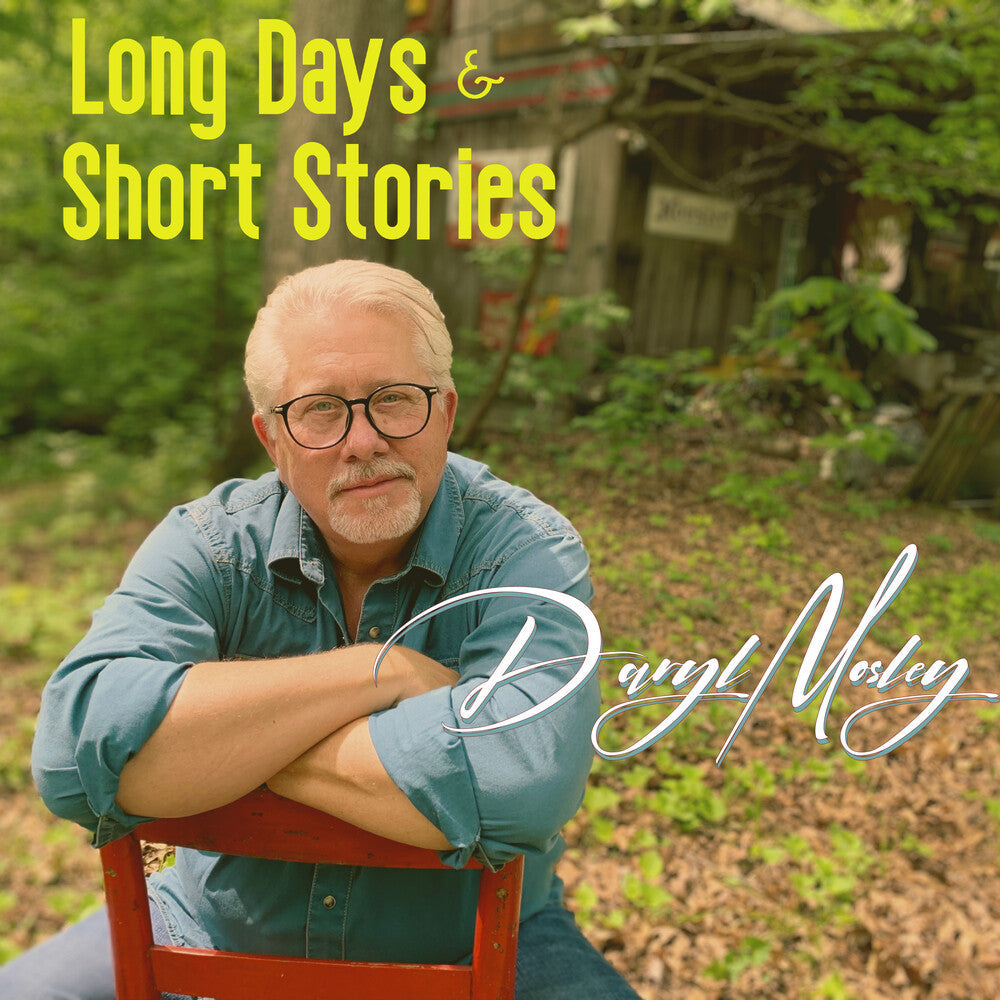 Daryl Mosley - Long Days & Short Stories [CD]