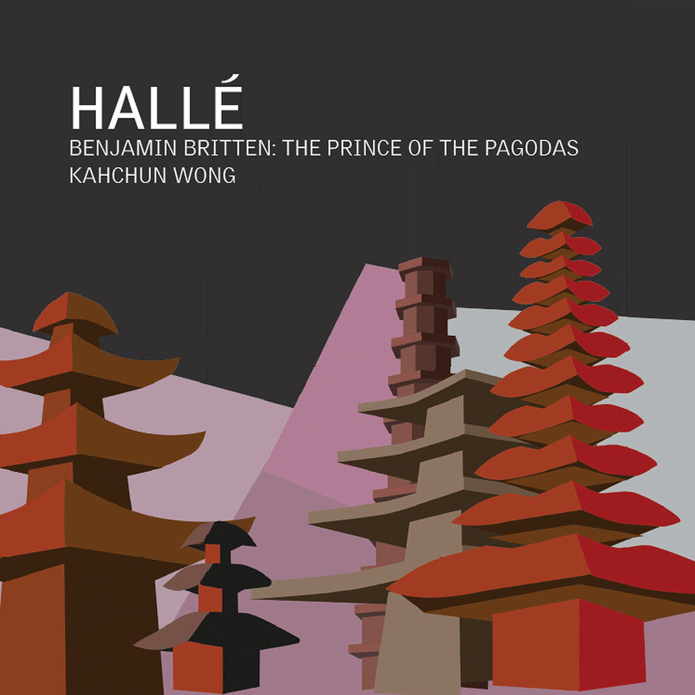 Britten / Halle - Prince Of The Pagodas [CD]