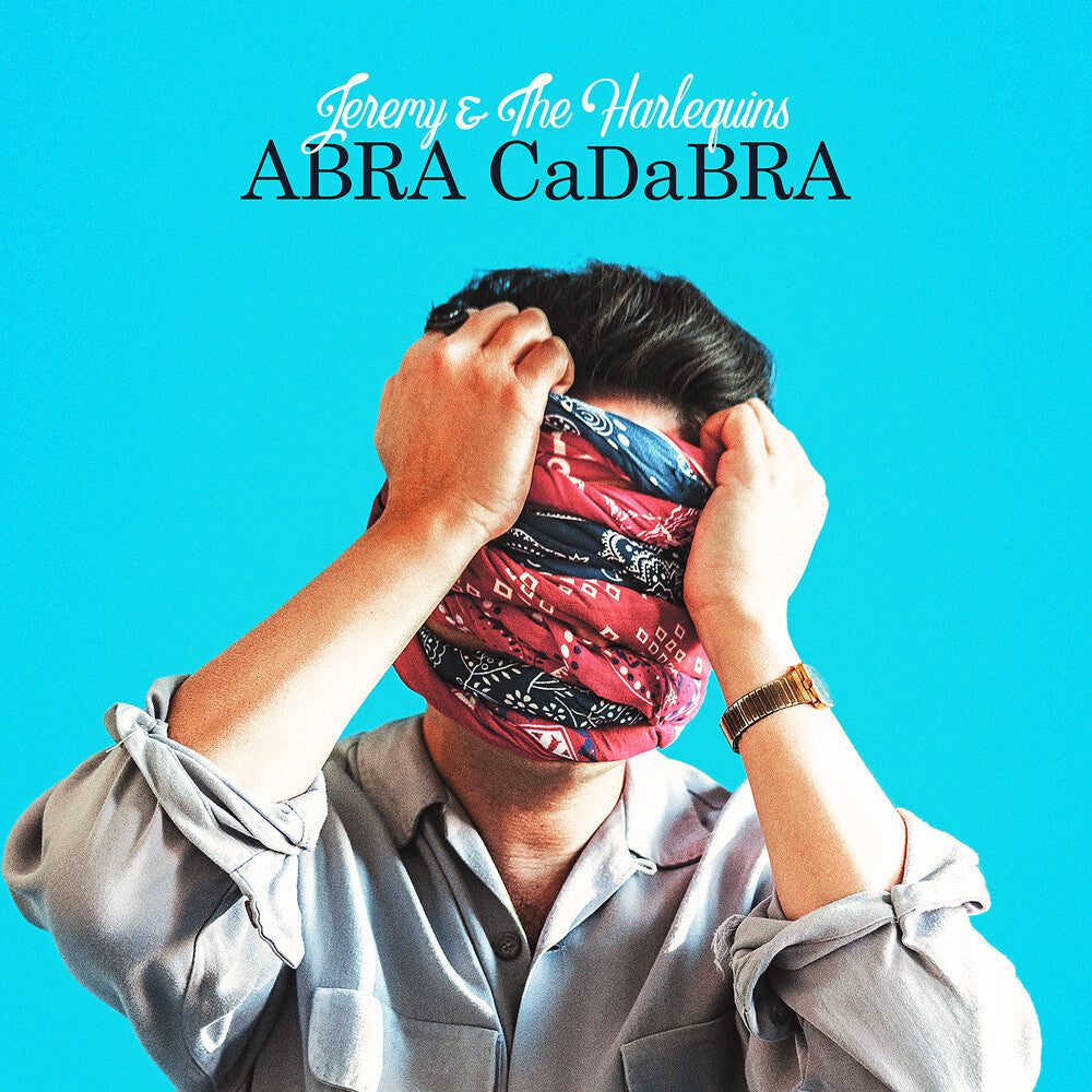 Jeremy & The Harlequins - Abra Cadabra Music CD