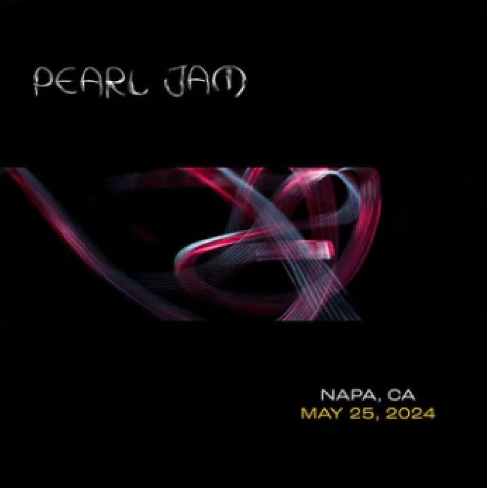 Pearl Jam - Live in Napa, CA 5/25/24 [CD] [New CD]