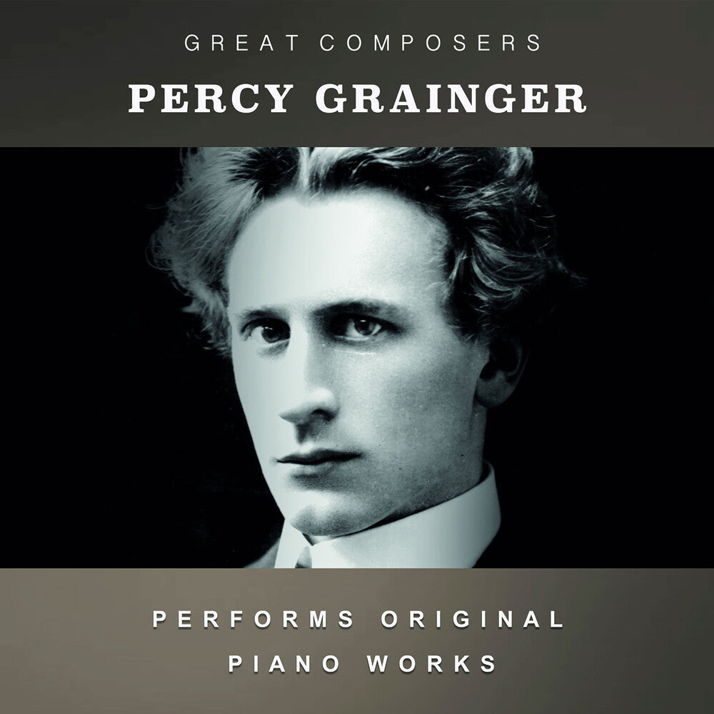 Grainger, Percy - The Condon Collection: Masters of The Piano Roll [CD]