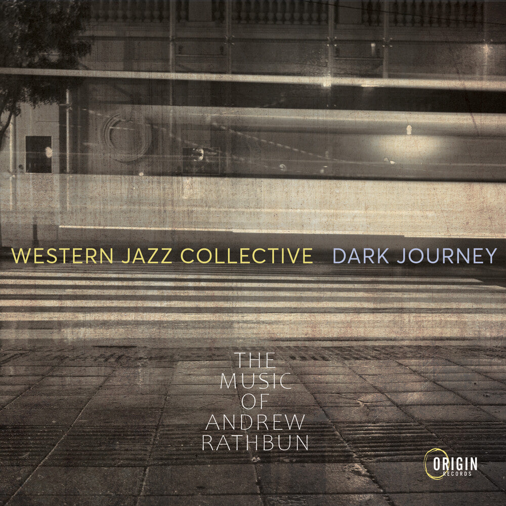 Western Jazz Collective - Dark Journey: The Music Of Andrew Rathbun Music CD