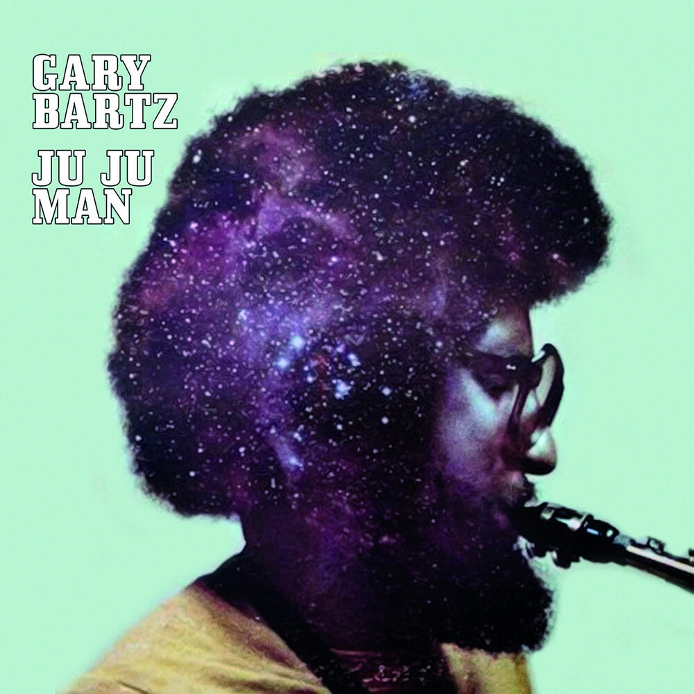 Gary Bartz - Ju Ju Man (Mod) [CD]