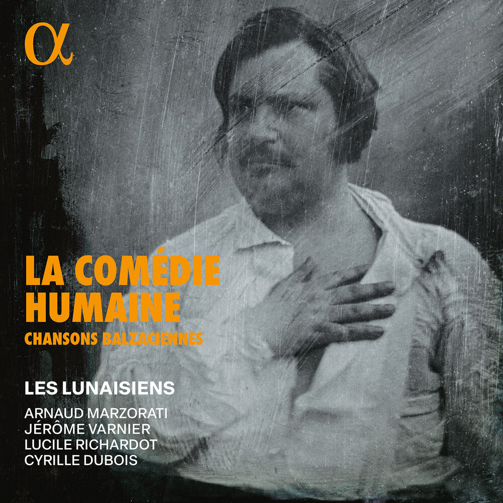 Richardot / Dubois / Marzorati - La Comedie Humaine - Chansons Balzaciennes [CD]