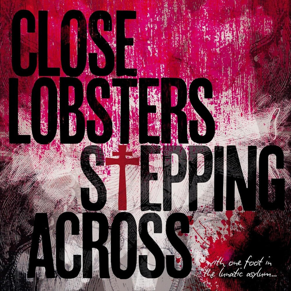 Close Lobsters - Stepping Across (Uk) [CD]