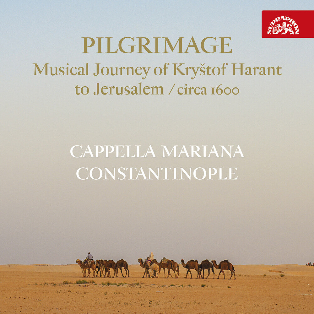 Mariana / Semerad / Blazikova - Pilgrimage - Musical Journey Of Krystof Harant To Music CD