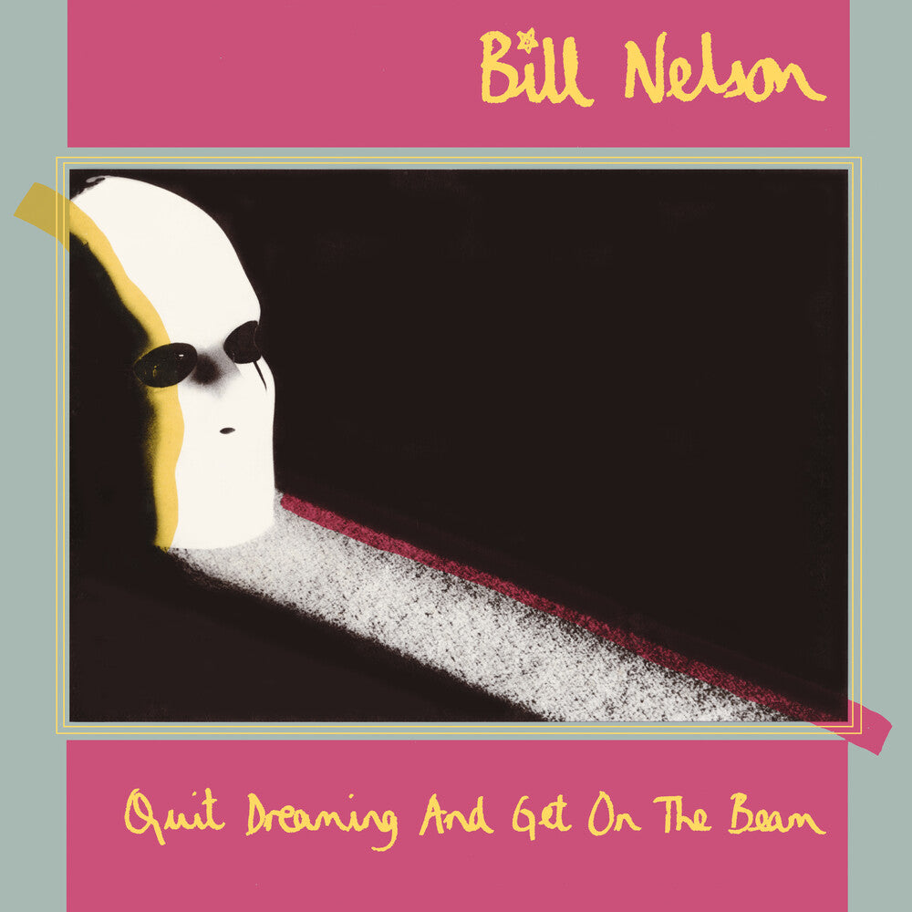 Bill Nelson - Quit Dreaming & Get On The Beam (Wbr) (Uk) [CD] [New CD]