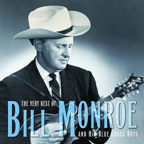 Bill Monroe - Very Best Of [Remastered]
