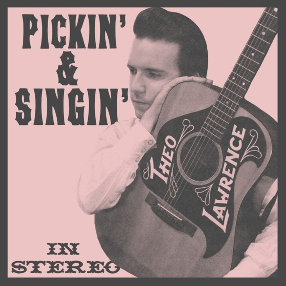 Theo Lawrence - Pickin' & Singin' [LP] [New Vinyl]