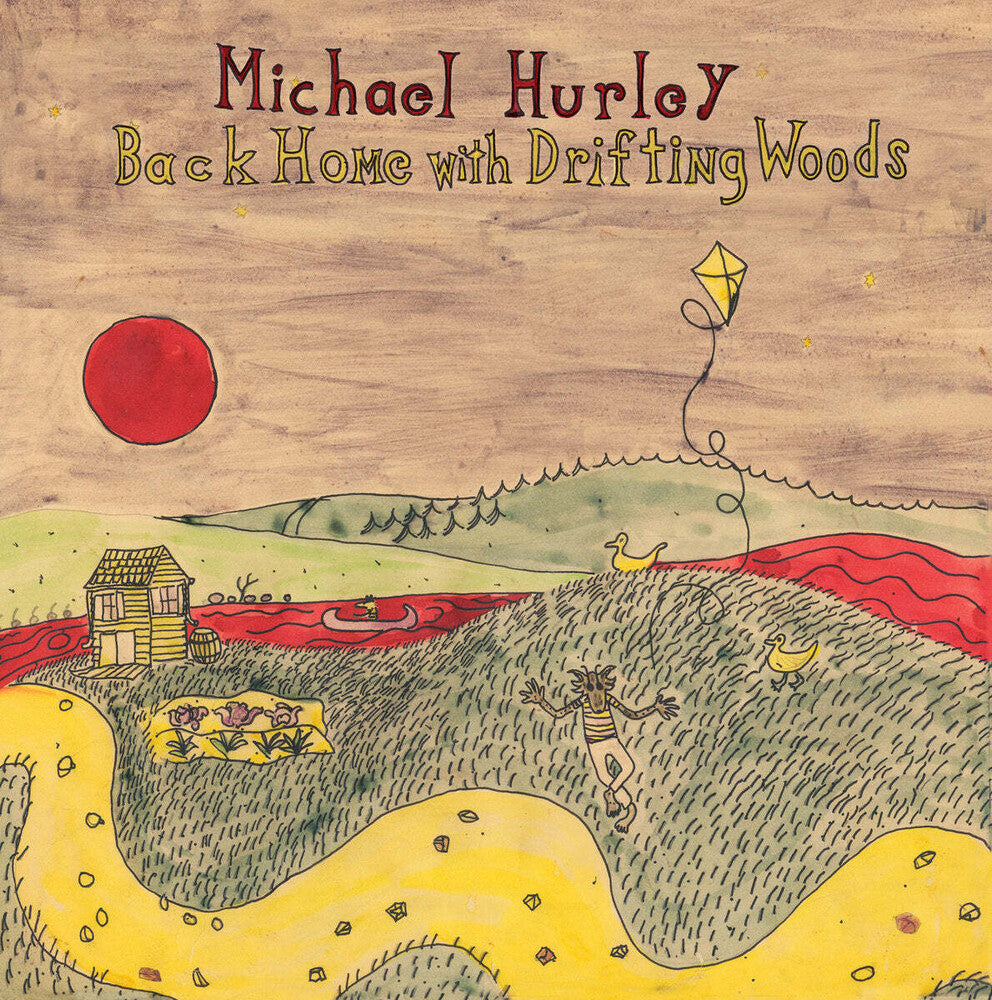 Michael Hurley - Back Home With Drifting Woods [LP] Vinyl Record