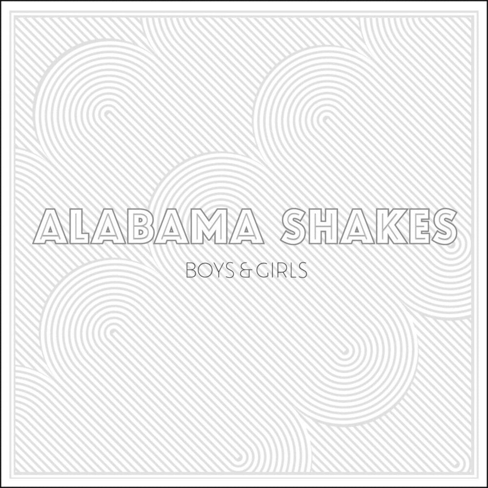 Alabama Shakes - Boys & Girls [LP] Vinyl Record [New]