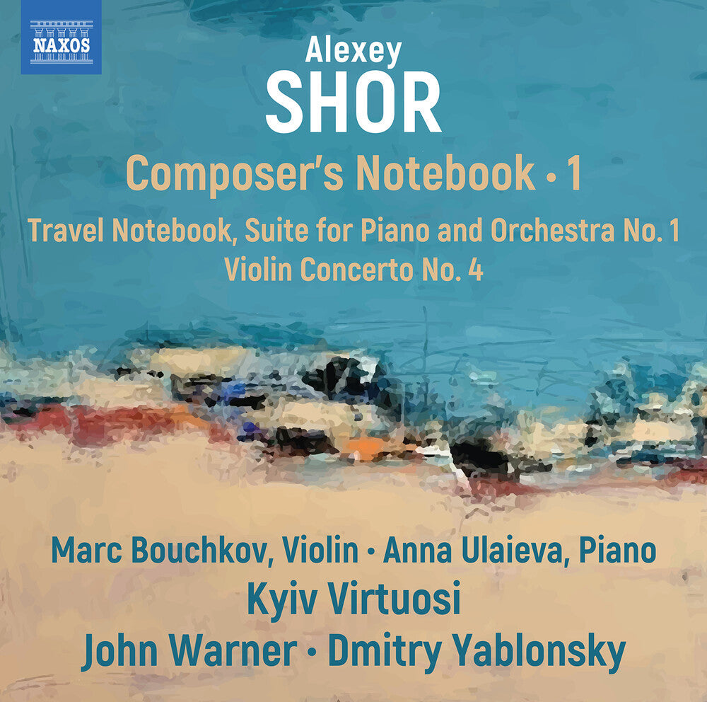 Shor / Bouchkov / Ulaieva / Yablonsky - Composers Notebook Vol. 1 [CD]