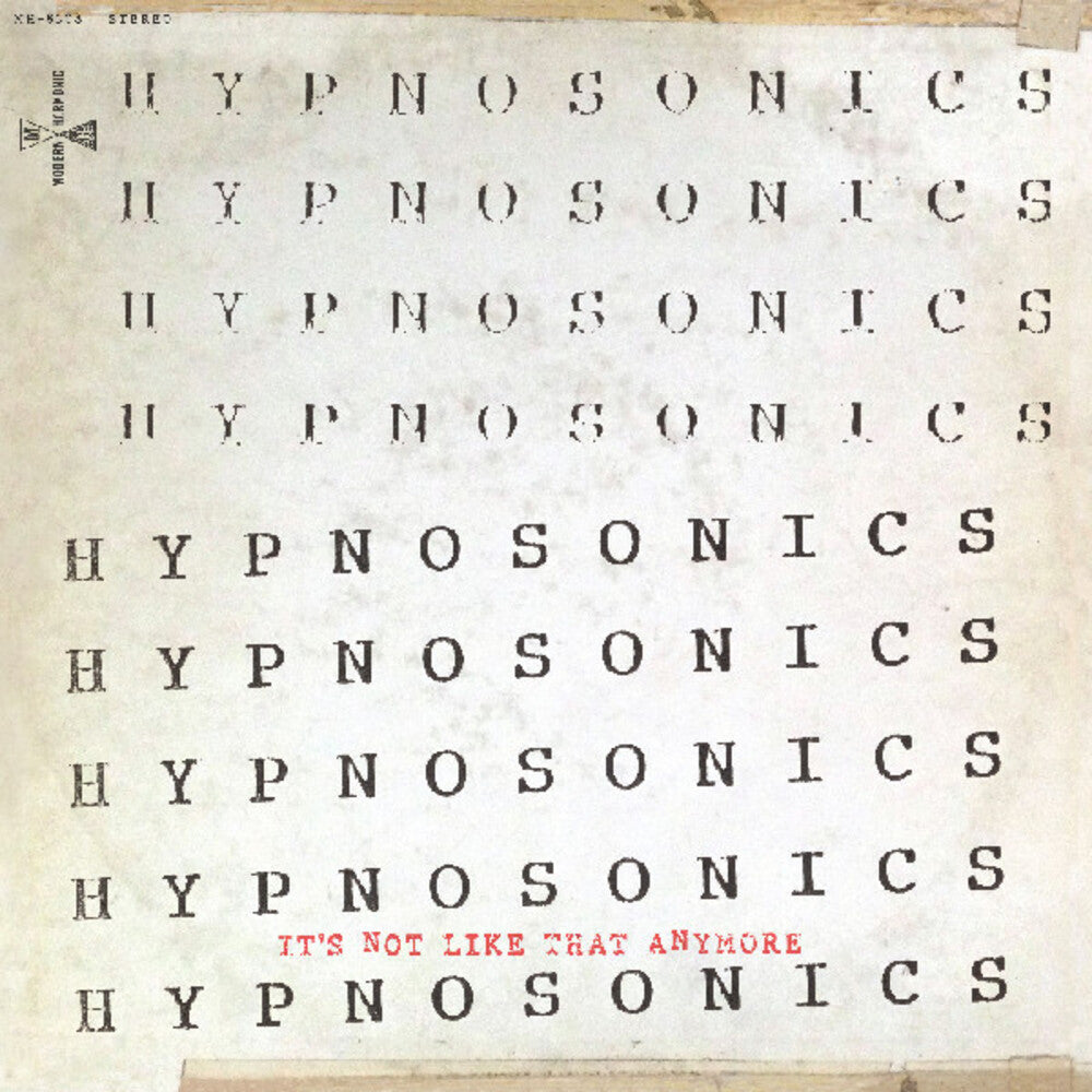 Hypnosonics - It's Not Like That Anymore [LP] Vinyl Record