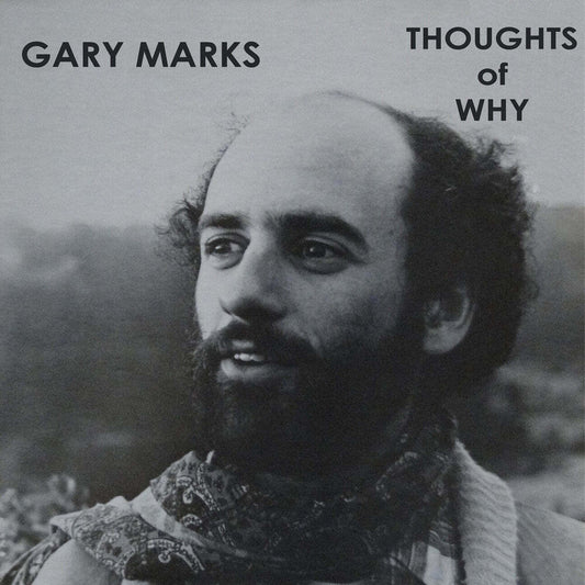 Gary Marks - Thoughts Of Why [Reissue] [New Vinyl]