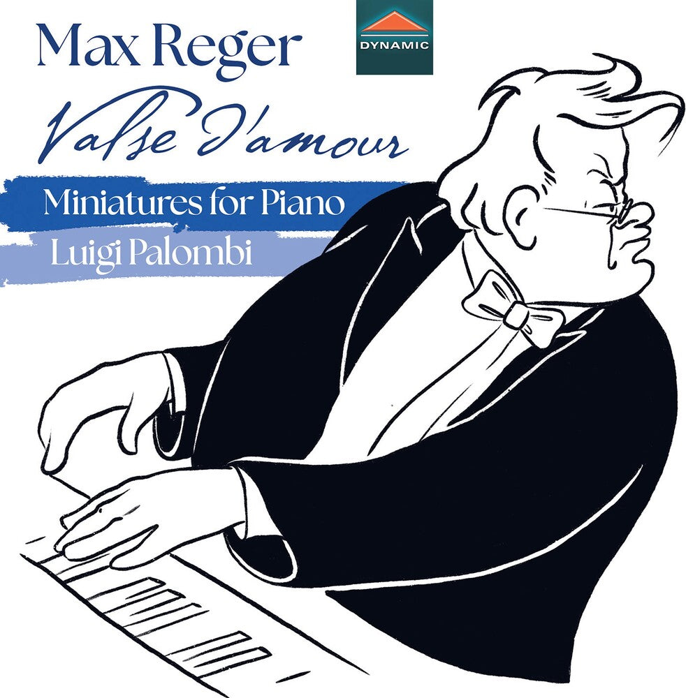 Reger / Palombi - Reger: Valse d'amour - Miniatures for Piano [CD]