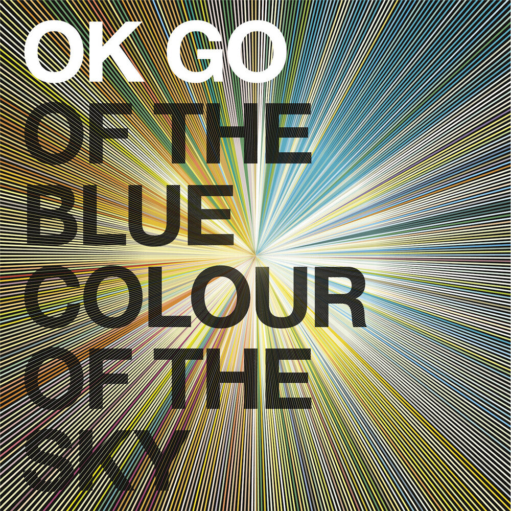 OK Go - Of The Blue Colour Of The Sky [Colored Vinyl] (Gate) [180 Gram] [New Vinyl]