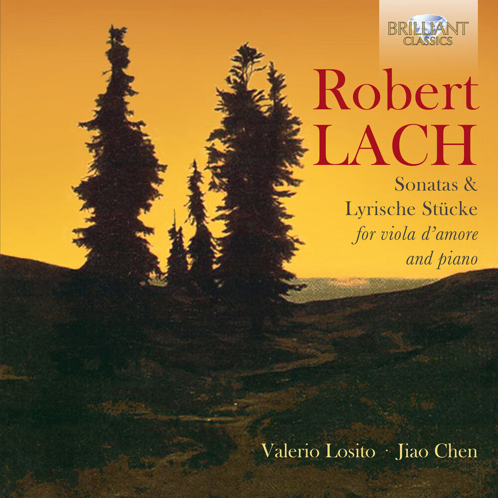 Jiao Chen - Lach: Sonatas & Lyrische Stucke For Viola D'Amore [CD]