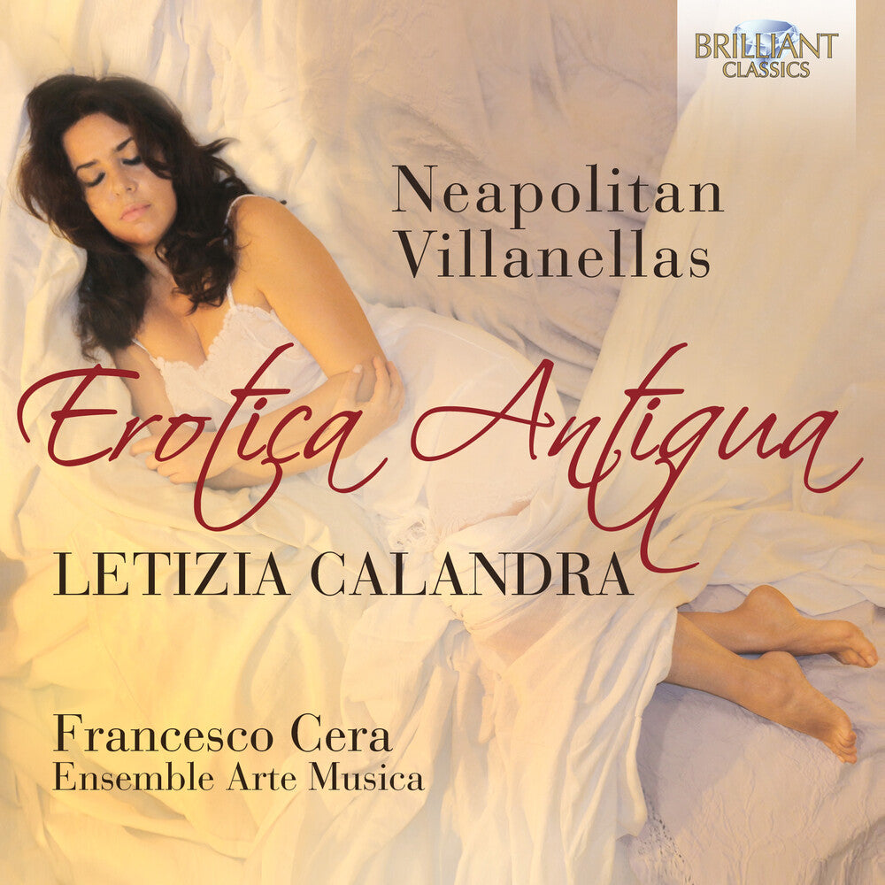 Letizia Callandra / Ensemble Arte Musica - Erotica Antiqua: Neapolitan Villanellas [CD]