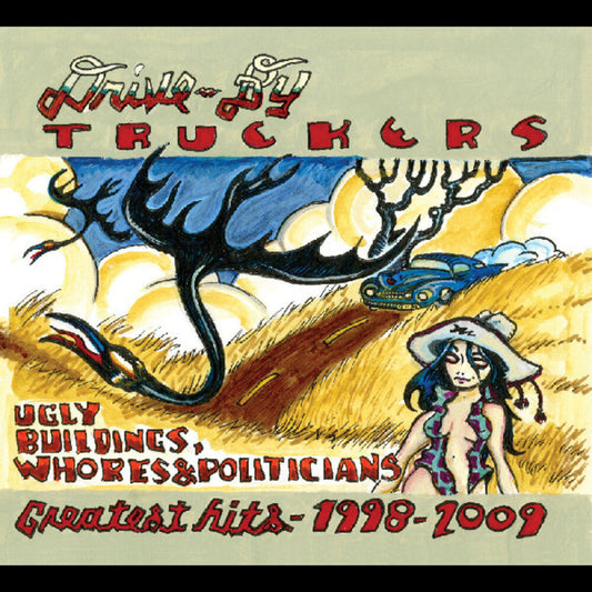 Drive-By Truckers - Ugly Buildings Whores And Politicians: Greatest [LP] [New Vinyl]