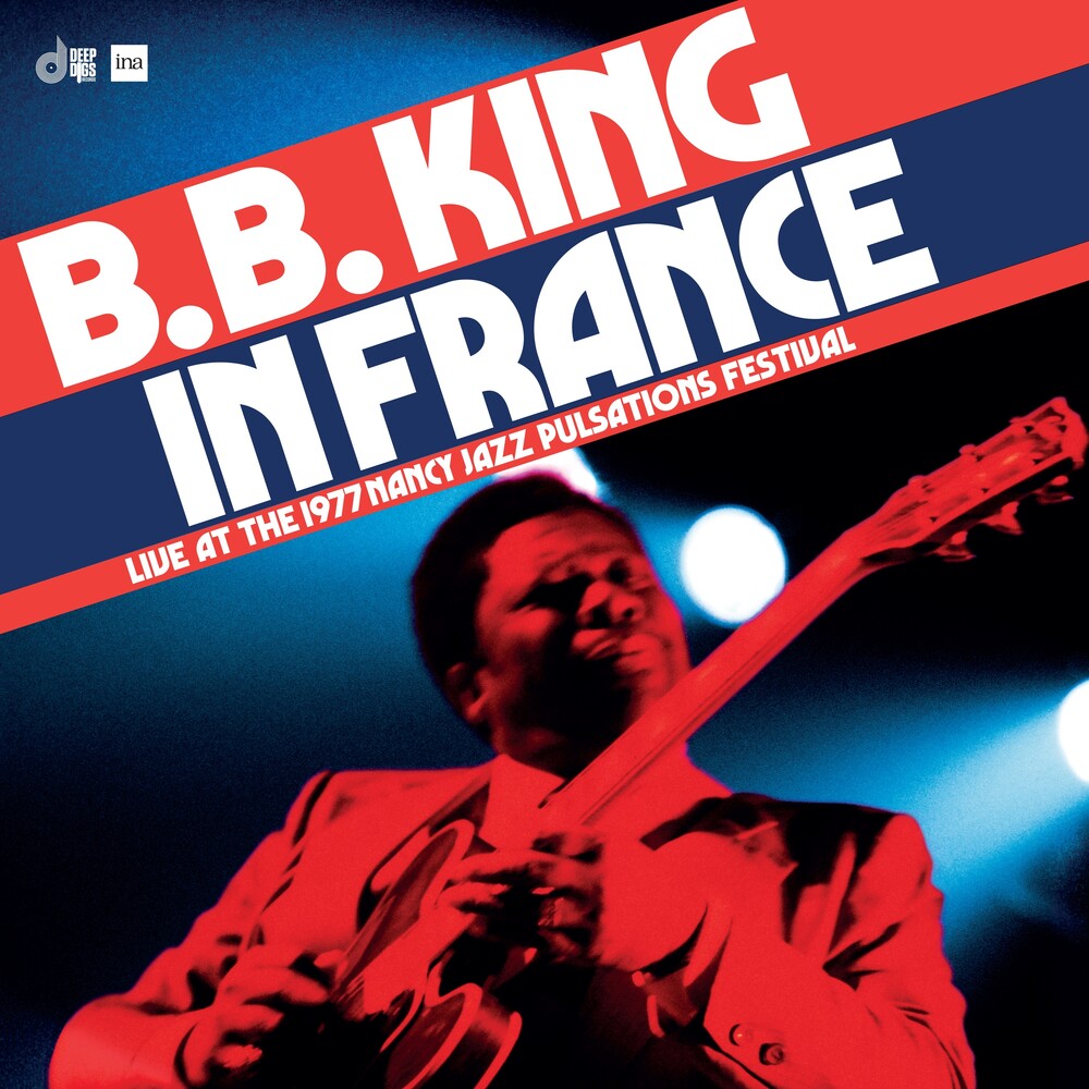 B.B. King - In France: Live at the Nancy Jazz Pulsations Festival (1977) [RSD Black Friday 2024] [New Vinyl]