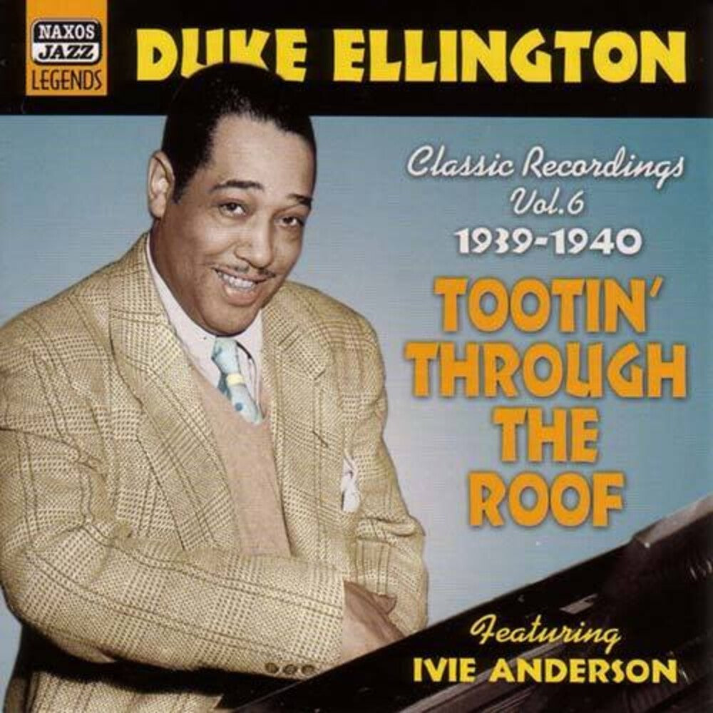 Duke Ellington - Vol. 6- Tootin' Through The Roof [Import]