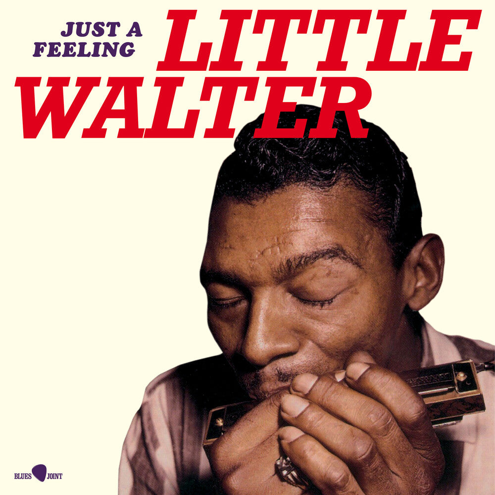 Little Walter - Just A Feeling - Limited 180-Gram Vinyl [LP] Vinyl Record