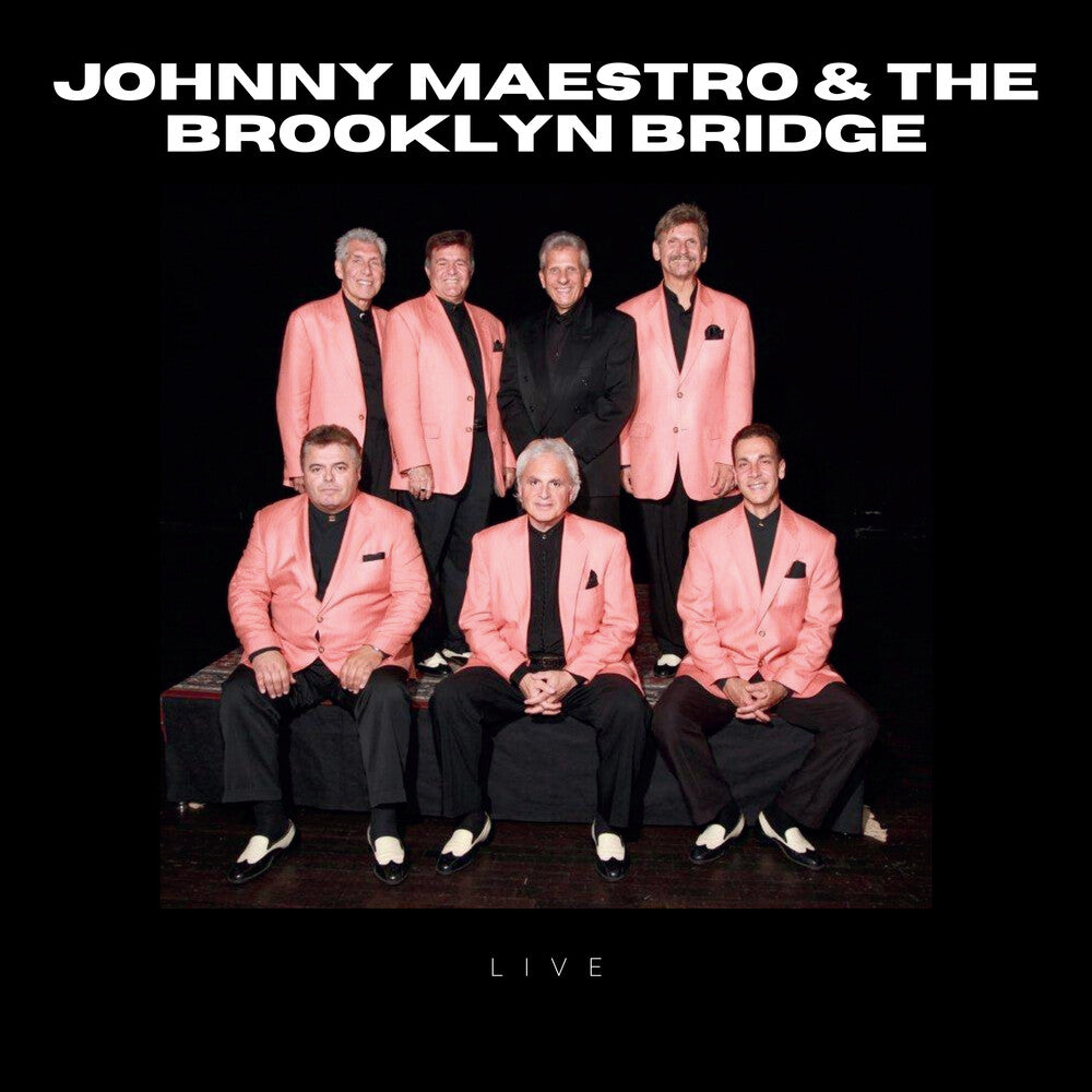 Johnny Maestro  And The Brooklyn Bridge - Johnny Maestro And The Brooklyn Bridge - Live! [CD]