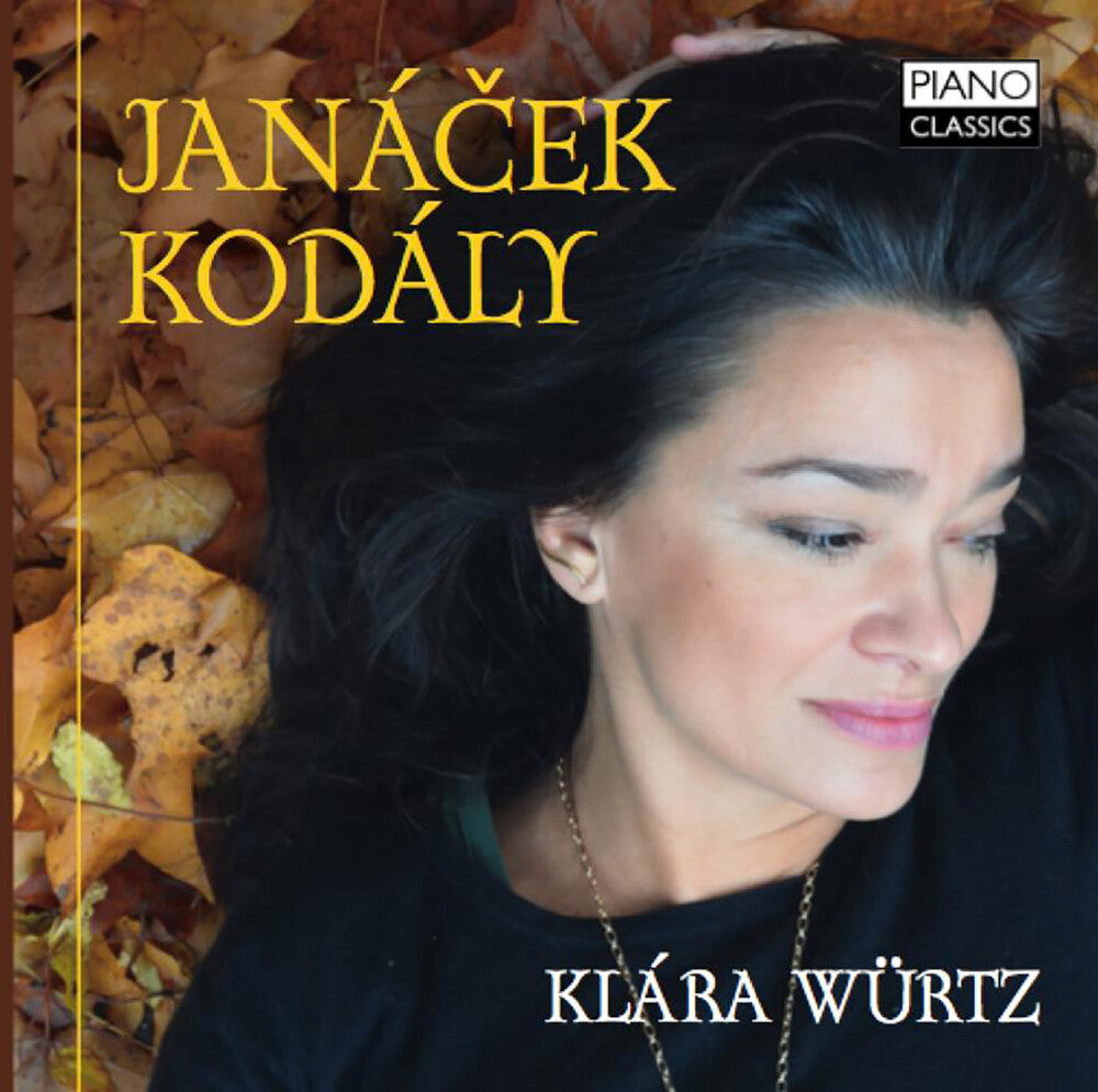 Klara Wurtz - Janacek & Kodaly: Piano Music Music CD
