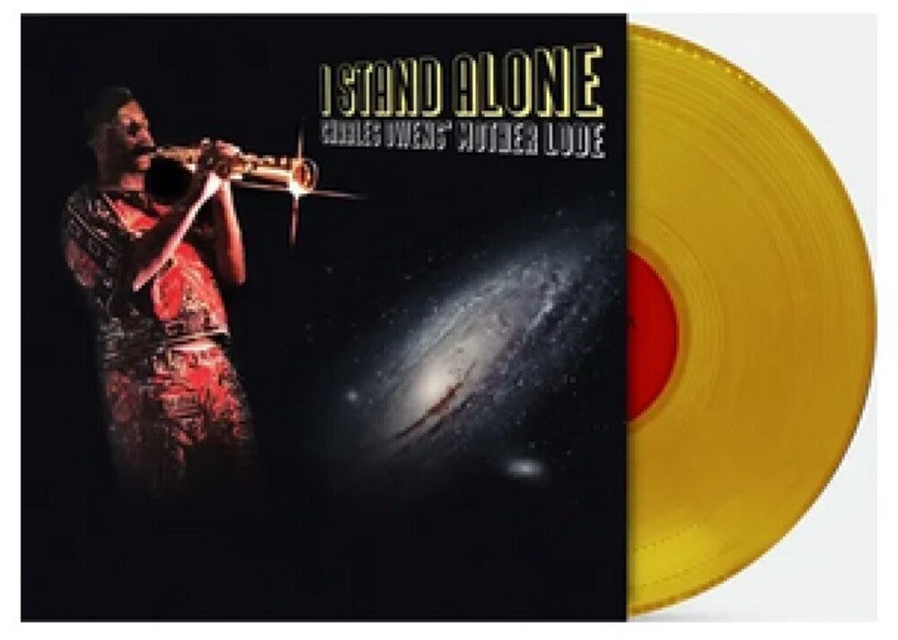 Charles Owens' Mother Lode - I Stand Alone -  [Indie Exclusive Yellow LP] [New Vinyl]