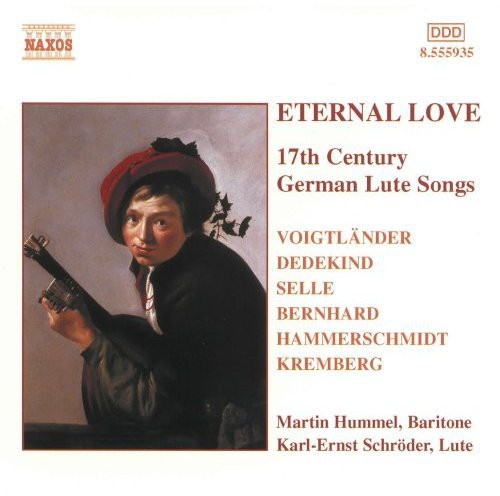Hummel/Schroder - Eternal Love: 17th Century German Lute Songs / Various [CD]