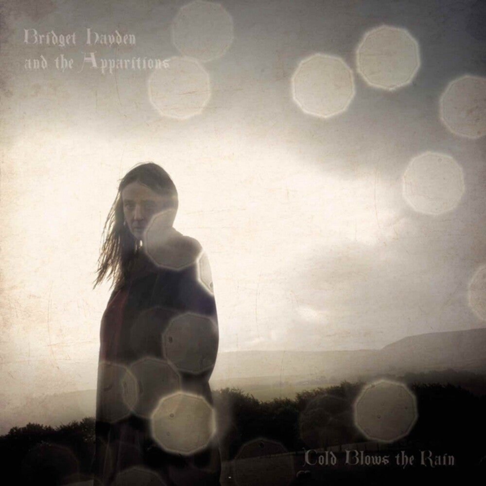 Bridget Hayden  / Apparitions - Cold Blows The Rain Music CD