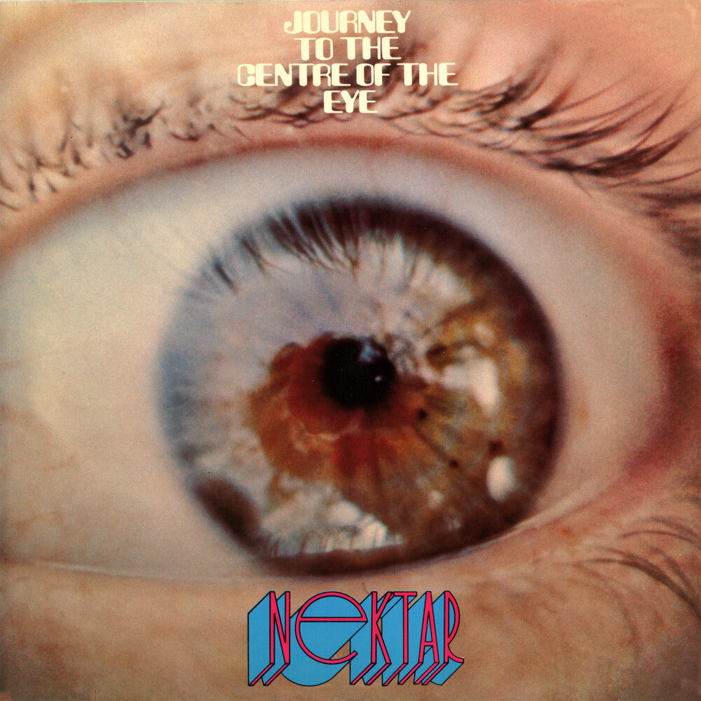 Nektar - Journey To The Centre Of The Eye - Expanded (Uk) [CD]