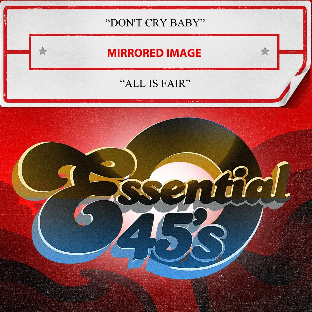 Mirrored Image - Don't Cry Baby / All Is Fair (Digital 45) (Mod) Music CD