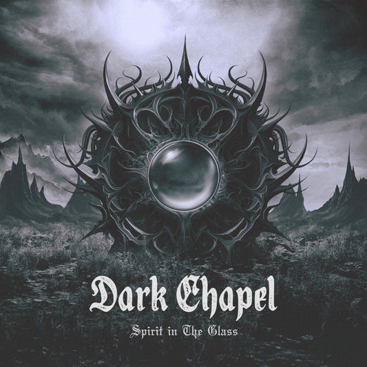 Dark Chapel - Spirit In The Glass [CD] [New CD]
