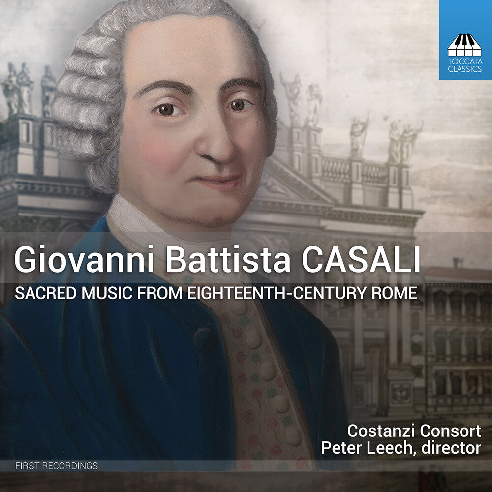 Casali / Costanzi Consort - Sacred Music From Eighteenth-Century Rome [CD]