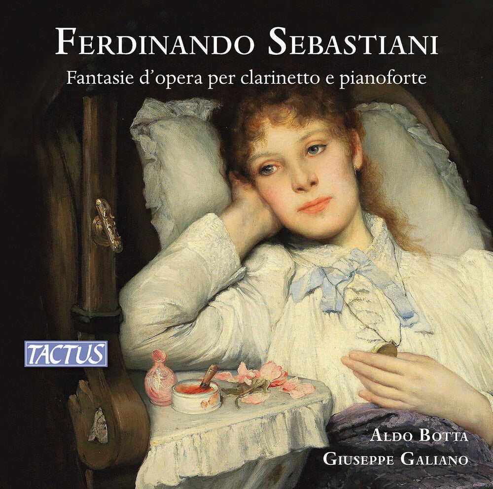 Sebastiani / Galiano / Botta - Fantasie D'opera Per Clarinetto E Pianoforte Music CD