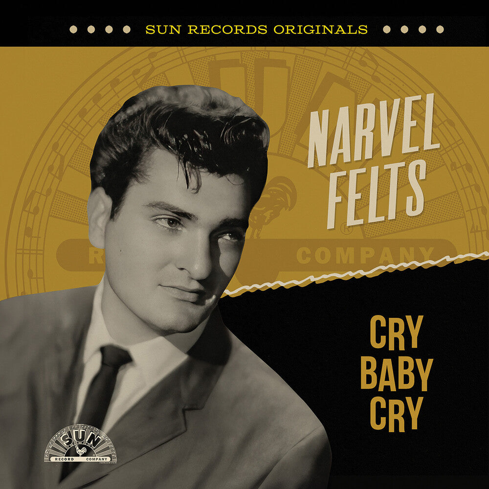 Narvel Felts - Sun Records Originals: Cry Baby Cry (Mod) [CD]