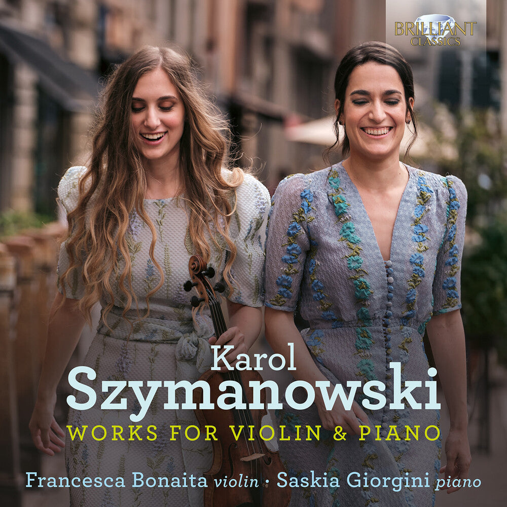 Szymanowski / Bonaita / Giorgini - Works For Violin & Piano Music CD