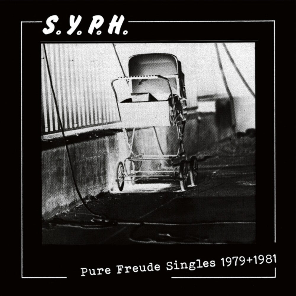Syph - Pure Freude Singles 1979-1981 [CD]