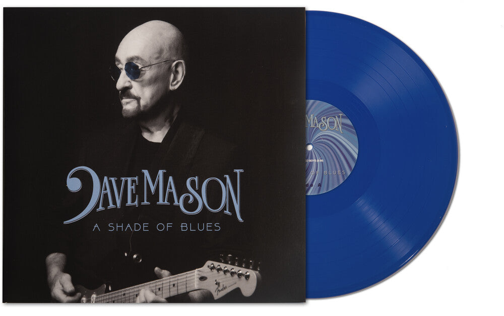 Dave Mason - Shade Of Blues - Blue (Blue) [Colored Vinyl] (Gate) [New Vinyl]