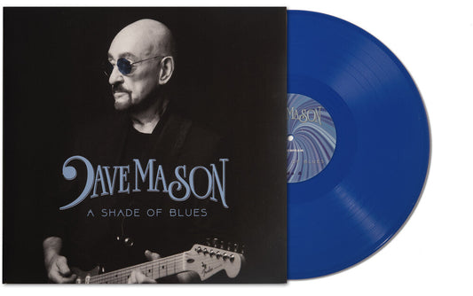Dave Mason - Shade Of Blues - Blue (Blue) [Colored Vinyl] (Gate) [New Vinyl]
