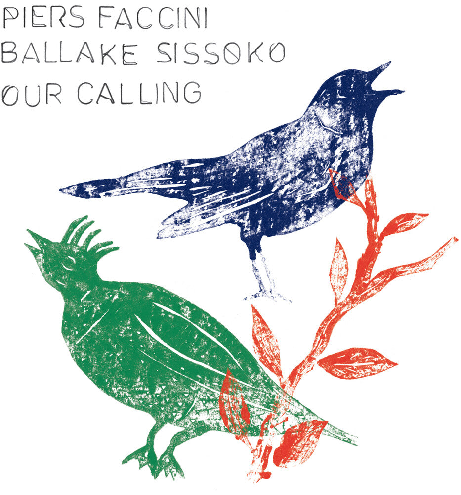Piers Faccini  / Sissoko,Ballake - Our Calling [LP] Vinyl Record