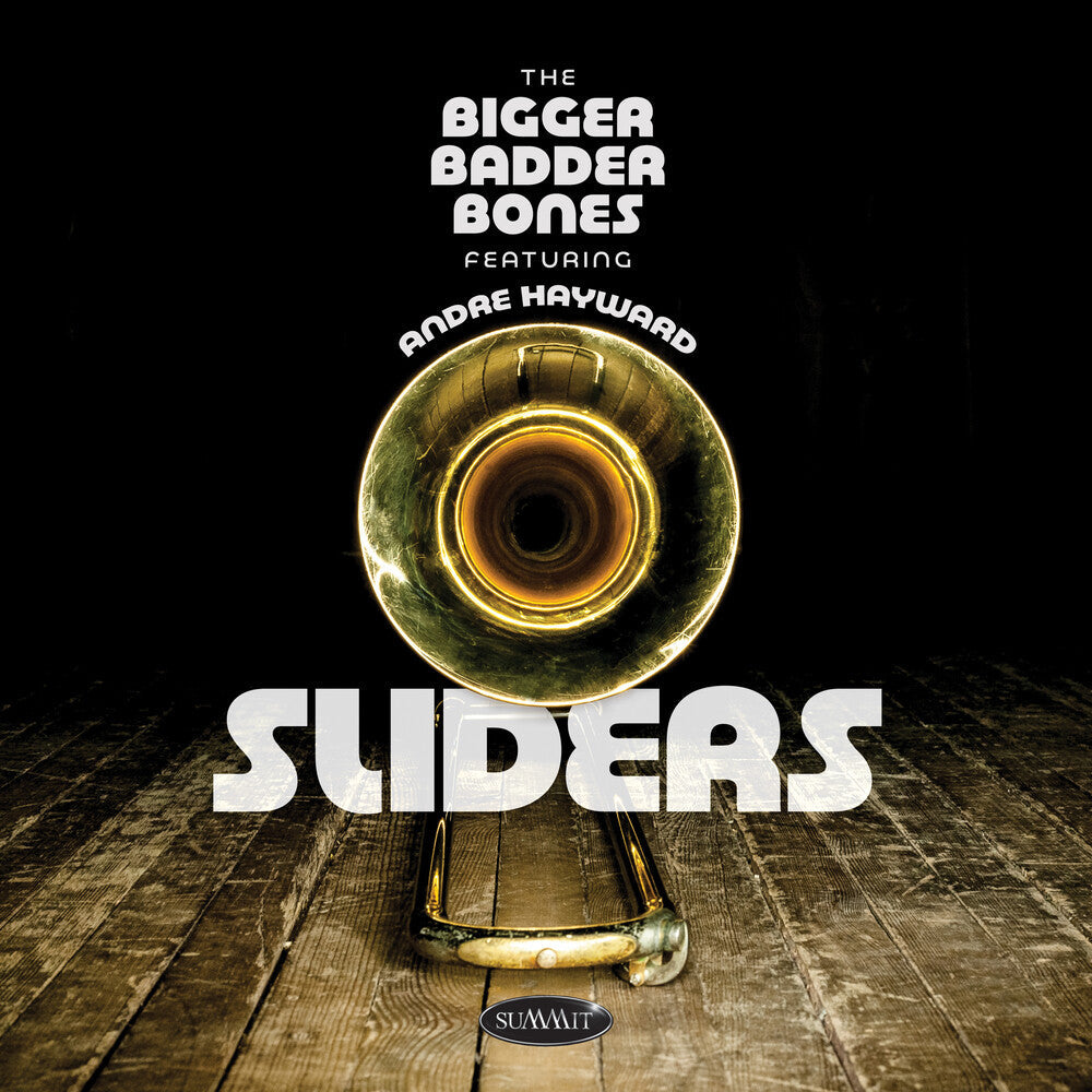 Bigger Badder Bones / Andre Hayward - Sliders Music CD