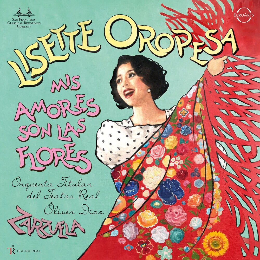 Lisette Oropesa - Mis Amores Son Las Flores - Zarzuela Arias [CD] [New CD]