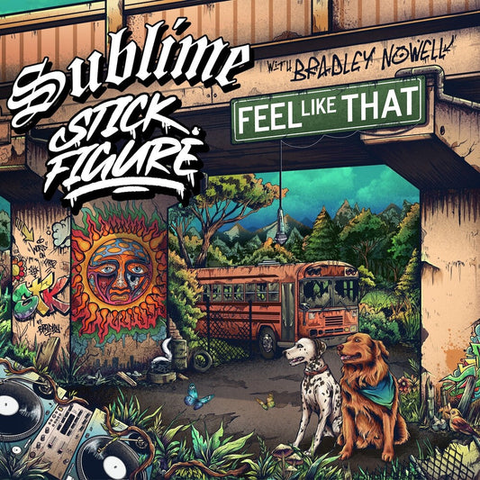 Sublime - Feel Like That (Feat. Bradley Nowell) [7" Vinyl]