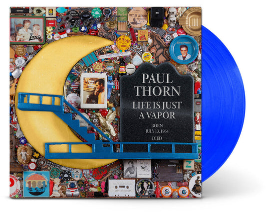 Paul Thorn - Life is Just A Vapor [LP Opaque blue] [New Vinyl]