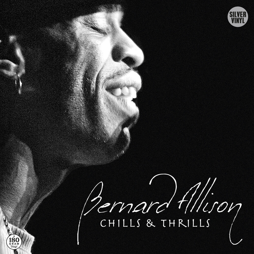 Bernard Allison - Chills & Thrills [Colored Vinyl] (Slv) [New Vinyl]
