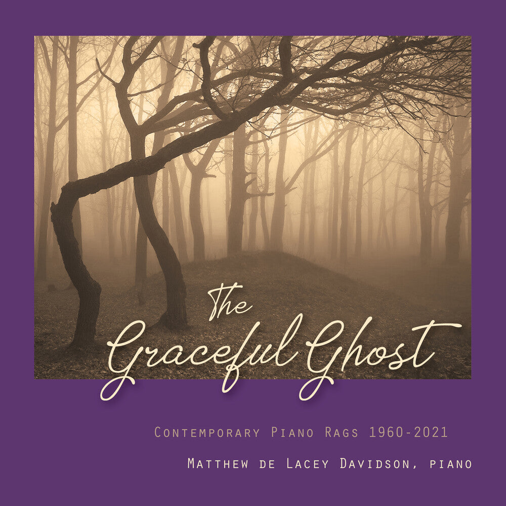 Matthew Davidson  De Lacey - Graceful Ghost: Contemporary Piano Rags 1960-2021 [CD]
